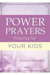 Power Prayers (As: Janice Hanna)