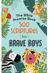 Bible Promise Book: 500 Scriptures for Brave Boys