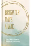 Brighter Days Ahead