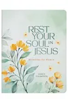 Rest Your Soul in Jesus