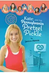 Kate and the Pennsylvania Pretzel Pickle (As: Janice Hanna)