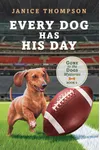 Every Dog Has His Day