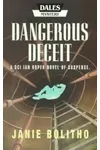Dangerous Deceit