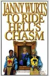 To Ride Hell's Chasm