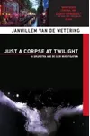 Just a Corpse at Twilight