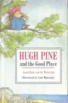 Hugh Pine and the Good Place