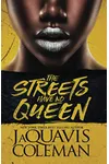 The Streets Have No Queen