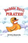 Bubble Bath Pirates