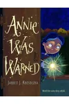 Annie Was Warned