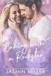 Baking With A Rockstar