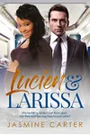 Lucien And Larissa