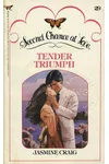 Tender Triumph (As: Jasmine Craig)