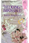Wedding? Impossible!