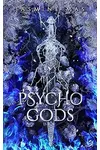 Psycho Gods