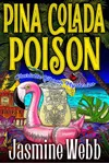 Pina Colada Poison