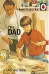 How it Works: The Dad
