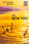 The Ladybird Book of The New You