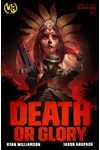 Death or Glory