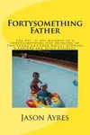 Fortysomething Father