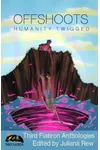 Offshoots: Humanity Twigged