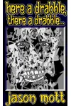 Here A Drabble, There A Drabble...
