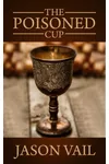The Poisoned Cup
