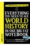 Everything You Need to Ace World History in One Big Fat Notebook, 2nd Edition: The Complete Middle School Study Guide
