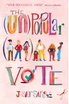The (Un)Popular Vote