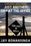 Just Another Day at the Office