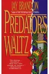 Predator's Waltz