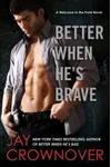 Better When He's Brave