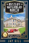 The Mystery of Watermead Manor