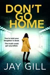 Don't Go Home