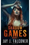 Shadow Games