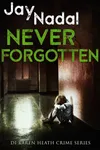 Never Forgotten