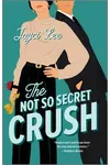 The Not So Secret Crush / Secret Crush Seduction