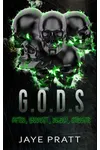 G.O.D.S: Gifted. Obedient. Deadly. Students.