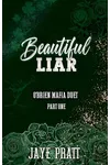Beautiful Liar Part One