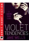 Violet Tendencies