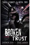 Broken Trust