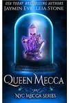 Queen Mecca