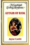 Affair of Risk (As: Jayne Castle)