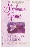 Reckless Passion (As: Stephanie James)