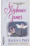 Raven's Prey (As: Stephanie James)