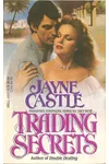 Trading Secrets (As: Jayne Castle)