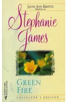 Green Fire (As: Stephanie James)