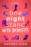 One Night Stand with Benefits