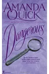Dangerous (As: Amanda Quick)