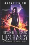 Stone Blood Legacy