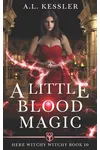 A Little Blood Magic